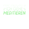 Meditieren Spruch