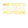 Meditieren Spruch