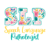 SLP Speech Language Pathologist