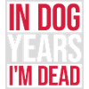 in dog years Dead