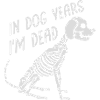 in dog years Dead