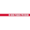 in dog years Dead
