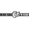 in dog years Dead