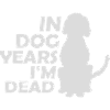 in dog years Dead