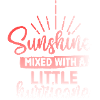 Sunshine mixed with a hurricane