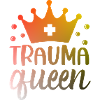 Trauma Queen Krankenschwester
