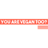 Are you also a vegan?