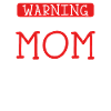Warning Wrestling Mama