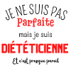 Pas parfaite mais diététicienne
