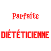 Pas parfaite mais diététicienne