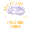 Zapewnij terapię mowy dla Chili Con Carne Funny