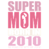 Mom's Birthday 2010 | Super Mom