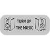 Turn up the music
