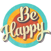 BE HAPPY