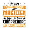 je suis Développeur pas magicien