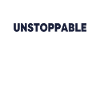 Motivating proverb - Unstoppable