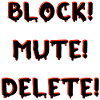 BLOCK MUTE DELETE