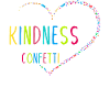 Spreading kindness like confetti