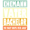 Bachelor Vater Ehemann Held