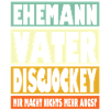 Discjockey Vater Ehemann Held