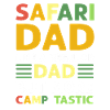 Safari père. Plus Camp-tastic.