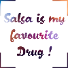 Salsa is my favourite Drug!