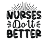 Nurses do it better