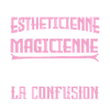 Je suis Esthéticienne, pas Magicienne