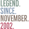 Legend Since November 2002