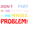 part of the problem