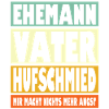 Hufschmied Vater Ehemann Held