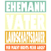 Landschaftsbauer Vater Ehemann Held