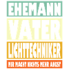 Lichttechniker Vater Ehemann Held