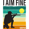 I AIM FINE - Sniper