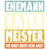 Meister Vater Ehemann Held