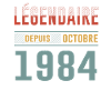 Legendary since October 1984 Anniversary