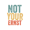 Not your ernst