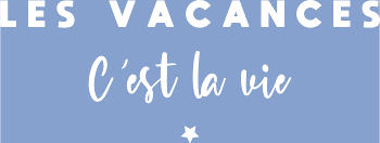 Les Vacances, C'est la Vie : Évasion et Humour