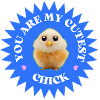 you are my chick