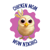 Chicken Mom