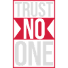 trust no one quote