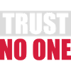 trust no one quote