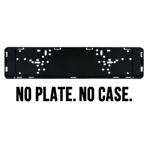 NO PLATE. NO CASE.