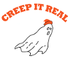 Creep It Real