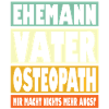 Osteopath Vater Ehemann Held