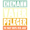Pfleger Vater Ehemann Held