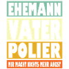 Polier Vater Ehemann Held