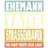 Strassenbauer Vater Ehemann Held