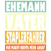 Staplerfahrer Vater Ehemann Held