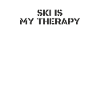 Ski - Ski is my Therapy